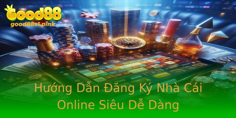 Hướng Dẫn Đăng Ký Nhà Cái Online Siêu Dễ Dàng Hướng Dẫn Đăng Ký Nhà Cái Online Siêu Dễ Dàng