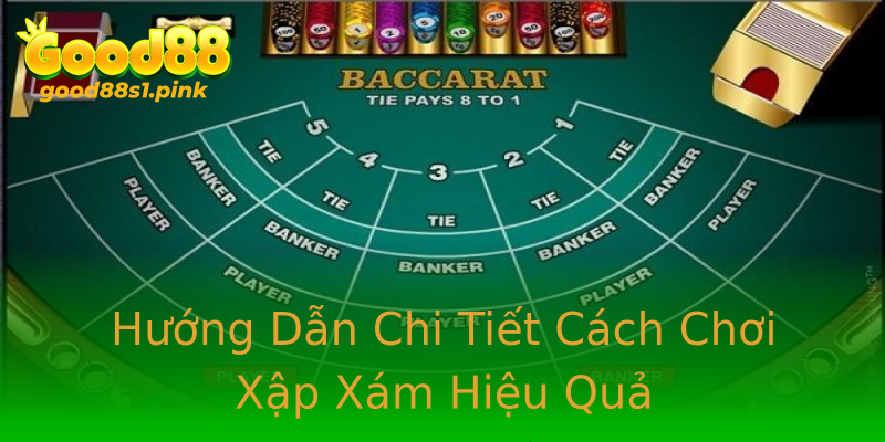 Hướng Dẫn Chi Tiết Cách Chơi Xập Xám Hiệu Quả Hướng Dẫn Chi Tiết Cách Chơi Xập Xám Hiệu Quả